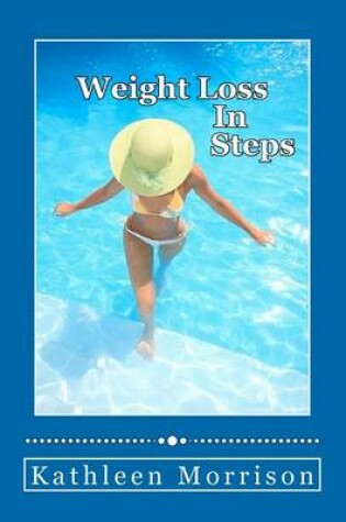 Cover of Weight Loss In Steps