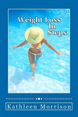 Book cover for Weight Loss In Steps