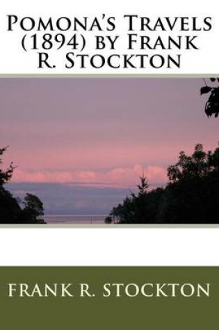 Cover of Pomona's Travels (1894) by Frank R. Stockton