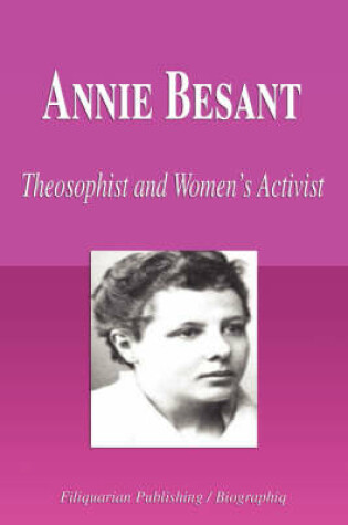 Cover of Annie Besant - Theosophist and Women's Activist (Biography)