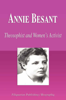 Book cover for Annie Besant - Theosophist and Women's Activist (Biography)