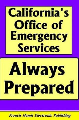 Cover of California's Office of Emergency Services Always Prepared
