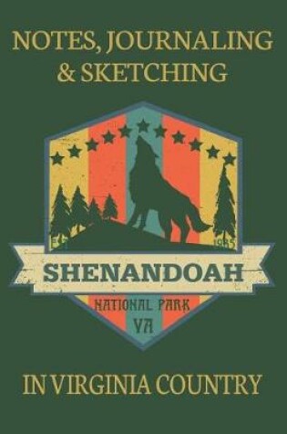 Cover of Notes Journaling & Sketching Shenandoah National Park VA