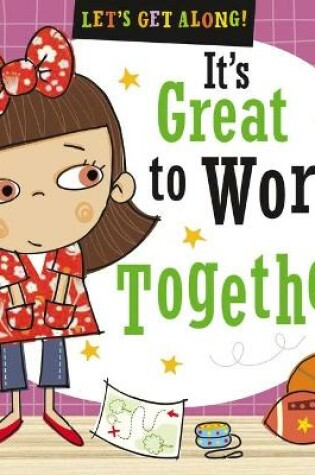 Cover of Let's Get Along:  It's Great to Work Together