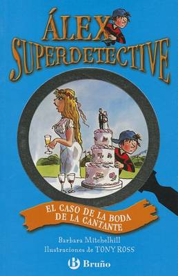 Book cover for El Caso de la Boda de la Cantante