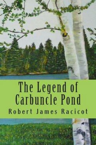 Cover of The Legend of Carbuncle Pond