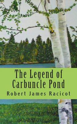 Book cover for The Legend of Carbuncle Pond