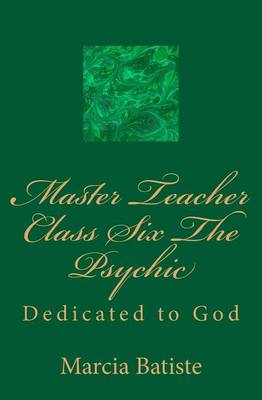 Book cover for Master Teacher Class Six The Psychic