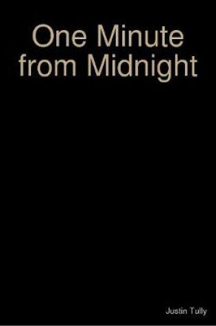 Cover of One Minute from Midnight