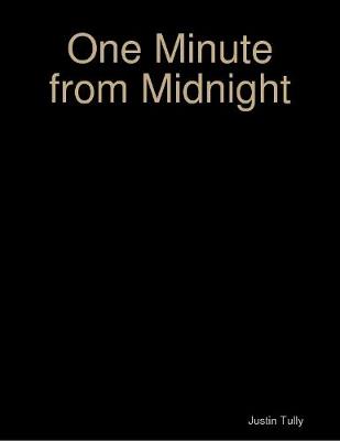 Book cover for One Minute from Midnight