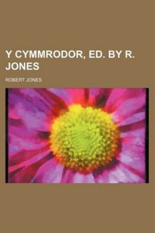 Cover of Y Cymmrodor, Ed. by R. Jones