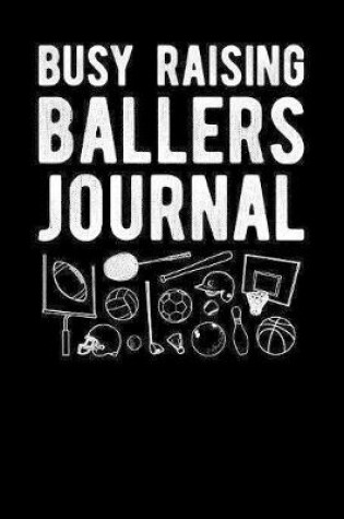 Cover of Busy Raising Ballers Journal