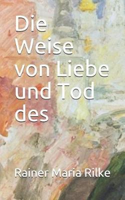 Book cover for Die Weise Von Liebe Und Tod Des