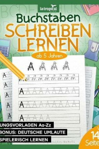 Cover of Buchstaben schreiben lernen ab 5 Jahren