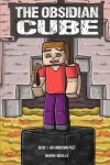 Book cover for The Obsidian Cube Book One