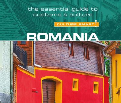 Cover of Romania - Culture Smart!: The Essential Guide to Customs & Culture