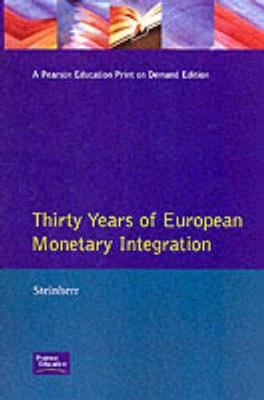 Book cover for Thirty Years of European Monetary Integration: From the Werner Plan toEMU