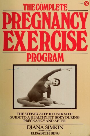 Cover of The Complete Pregnancy Exercise Program