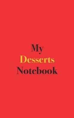 Book cover for My Desserts Notebook