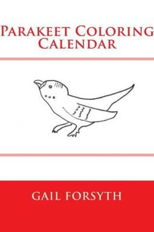 Cover of Parakeet Coloring Calendar