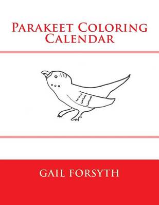 Book cover for Parakeet Coloring Calendar