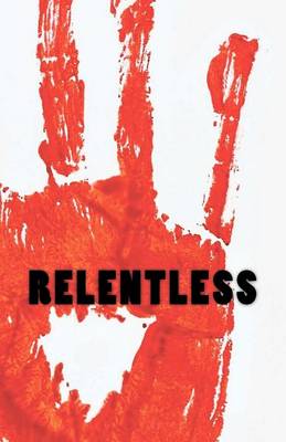 Book cover for Relentless: A Zombie Novella