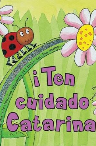 Cover of Ten Cuidado Catarina!