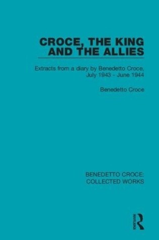 Cover of Croce, the King and the Allies
