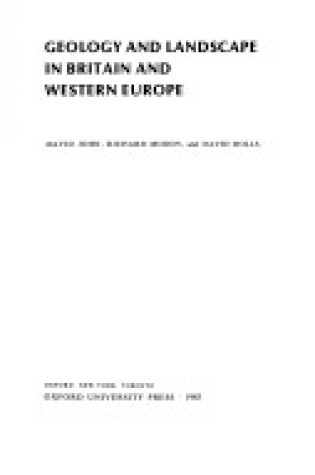 Cover of Geology and Landscape in Britain and Western Europe