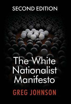 Book cover for The White Nationalist Manifesto (Second Edition)