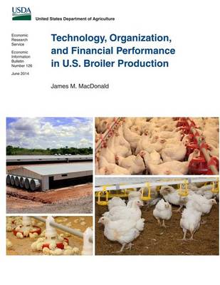 Book cover for Technology, Organization, and Financial Performance in U.S. Broiler Production