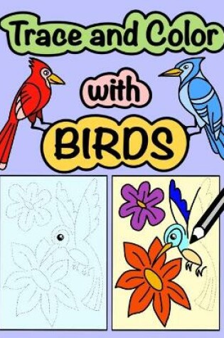 Cover of Trace and Color with Birds