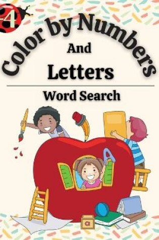 Cover of Color by Numbers And Letters, Word Search