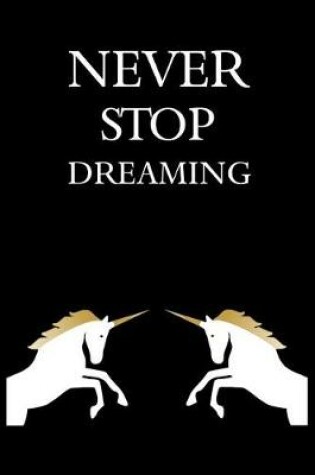 Cover of Never Stop Dreaming