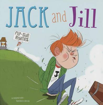 Book cover for Jack and Jill Flip-Side Rhymes (Flip-Side Nursery Rhymes)