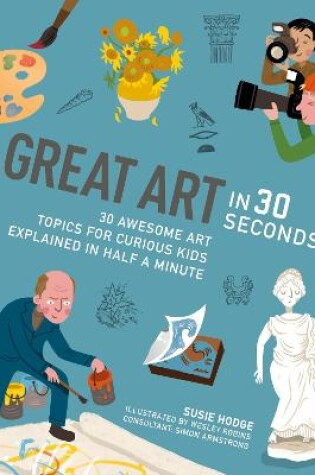 Cover of Great Art in 30 Seconds