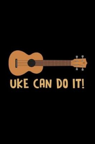 Cover of Uke Can do it Ukelele