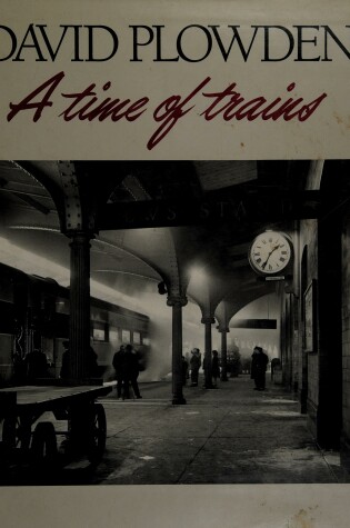 Cover of A Time of Trains