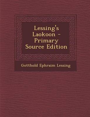 Book cover for Lessing's Laokoon - Primary Source Edition