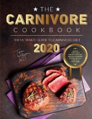 Book cover for The Carnivore Cookbook