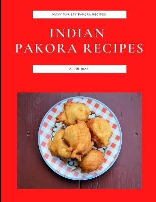 Book cover for Indian Pakora Recipes