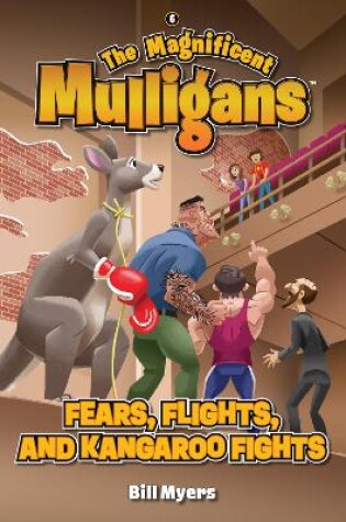 Cover of Fears, Flights, and Kangaroo Fights