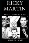 Book cover for Ricky Martin Badass Coloring Book