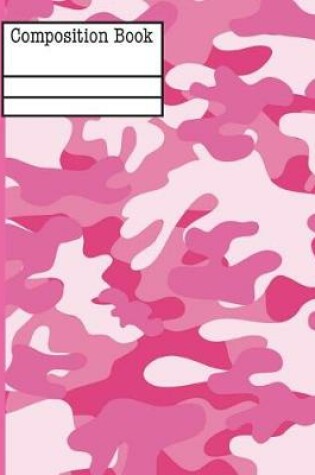 Cover of Camouflage Pink Composition Notebook - Blank
