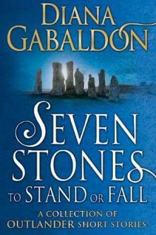 Cover of Seven Stones to Stand or Fall