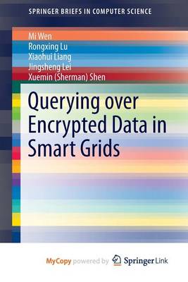 Book cover for Querying Over Encrypted Data in Smart Grids