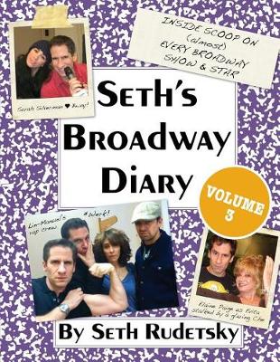 Book cover for Seth's Broadway Diary, Volume 3