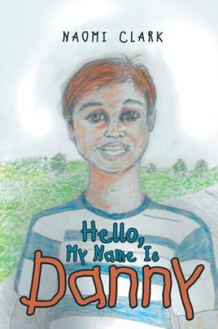 Cover of Hello, My Name Is Danny