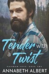 Book cover for Tender with a Twist