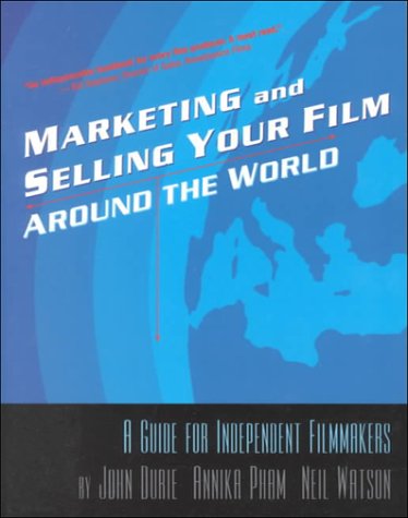 Book cover for Market and Selling Your Film Around the World